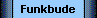 Funkbude
