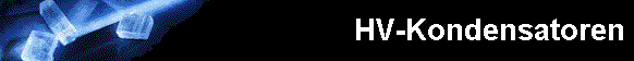 HV-Kondensatoren